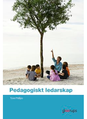 Pedagogisk Planering I Skolbanken: Pedagogiskt Ledarskap