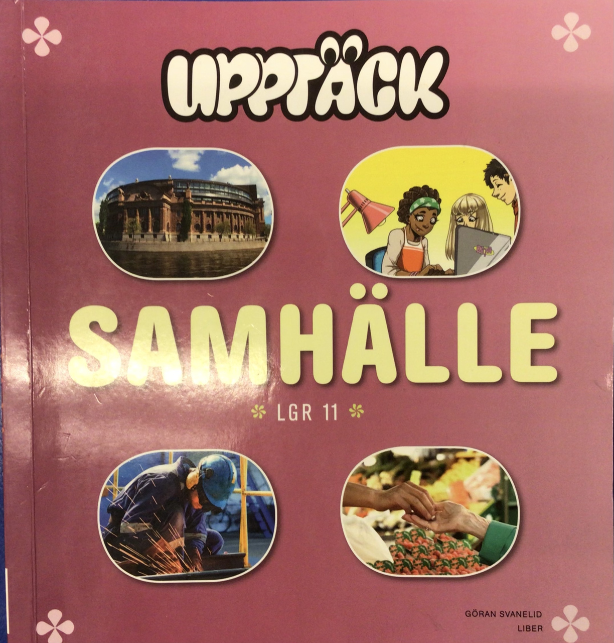 Pedagogisk Planering I Skolbanken Samhällskunskap Upptäck Samhälle