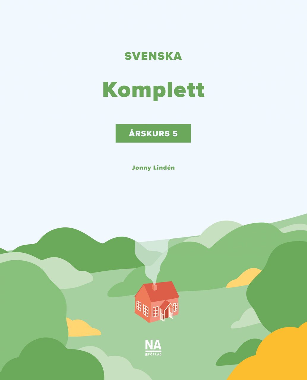 Pedagogisk Planering I Skolbanken: Svenska Komplett 5